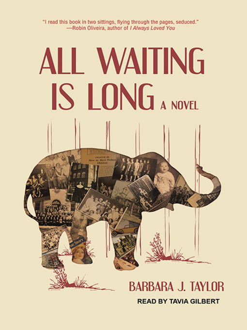 Title details for All Waiting Is Long by Barbara J. Taylor - Available